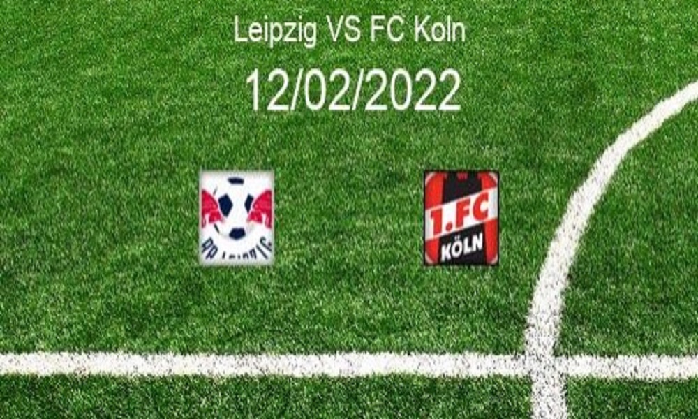 Nhận định kèo bóng Leipzig vs FC Koln
